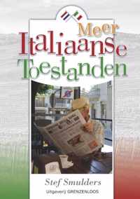 Meer Italiaanse toestanden