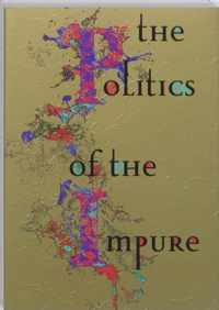 The Politics of the Impure