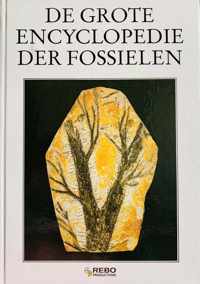 De grote encyclopedie der fossielen