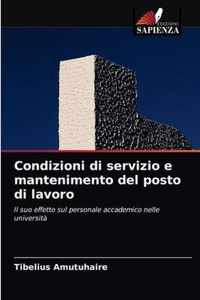 Condizioni di servizio e mantenimento del posto di lavoro