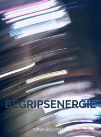 Begripsenergie - Nina Reckman - Paperback (9789464356045)