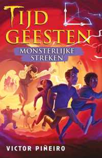 Tijdgeesten 2 -   Monsterlijke streken