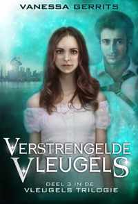 De Vleugelstrilogie 3 -   Verstrengelde vleugels