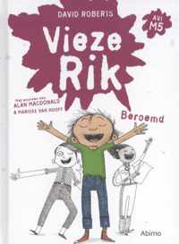 Vieze Rik  -   Beroemd