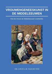Vrouwengeneeskunst in de middeleeuwen