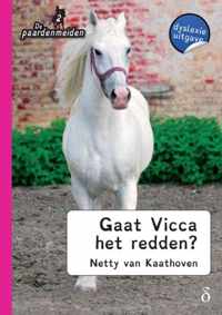 De paardenmeiden 2 -   Gaat Vicca het redden?