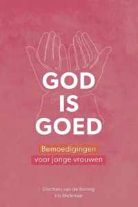 God is goed