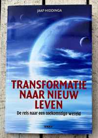 Transformatie naar nieuw leven