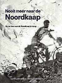 NOOIT MEER NAAR DE NOORDKAAP