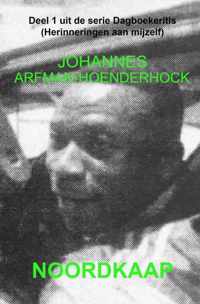 Noordkaap - Johannes Arfman-Hoenderhock - Paperback (9789464359428)