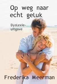 Op weg naar echt geluk - Frederika Meerman - Paperback (9789462602168)