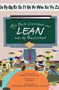 Mijn beste leerschool voor Lean was de basisschool