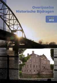 Overijsselse historische bijdragen 127 -  Overijsselse Historische Bijdragen 127e stuk 2012