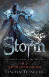 Vertellingen van de ondergang 5.1 -   Storm 1