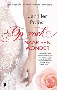 Op zoek naar de ware 5 -   Op zoek naar een wonder