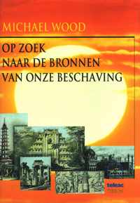 Op zoek naar de bronnen van onze beschaving