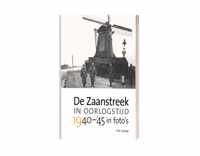 De Zaanstreek in oorlogstijd 1940-45