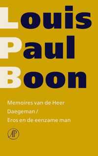 Verzameld werk L.P. Boon 18 -   Memoires van de Heer Daegeman ; Eros en de eenzame man