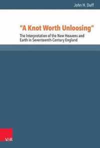 A Knot Worth Unloosing