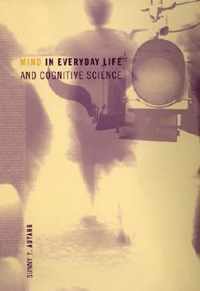 Mind in Everyday Life and Cognitive Science