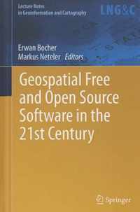 Geospatial Free and Open Source Software in the 21st Century