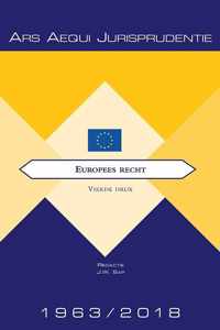 Ars Aequi Jurisprudentie  -   Jurisprudentie Europees recht 1963-2018