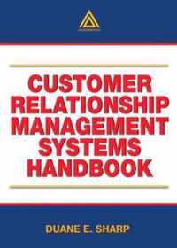 Customer Relationship Management Systems Handbook