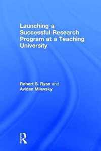 Launching a Successful Research Program at a Teaching University