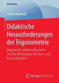 Didaktische Herausforderungen der Trigonometrie