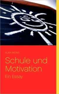 Schule und Motivation