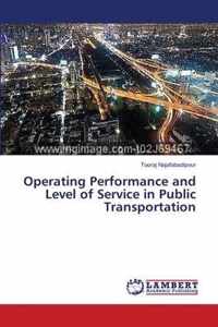 Operating Performance and Level of Service in Public Transportation