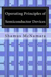 Operating Principles of Semiconductor Devices