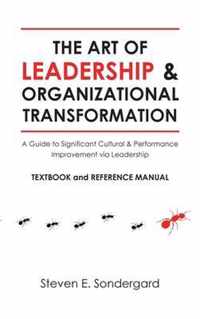 The Art of Leadership and Organizational Transformation