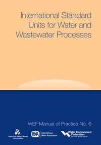 International Standard Units for Water and Wastewater Processes