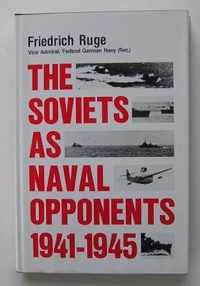 The Soviets as Naval Opponents 1941-1945,