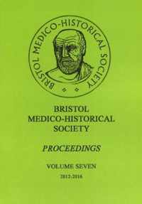 Bristol Medico-Historial Society Proceedings