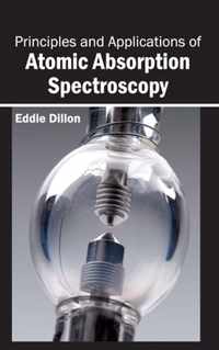 Principles and Applications of Atomic Absorption Spectroscopy
