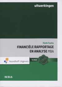 Uitwerkingen MBA Financiële Rapportage en Analyse