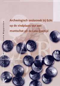 Archeologisch onderzoek bij Echt op de vindplaats van een muntschat uit de Late IJzertijd