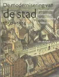 De Modernisering Van De Stad 1850 1914