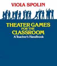 Theater Games For The Classroom