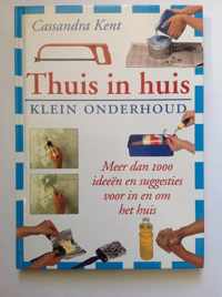 Thuis in huis - Klein onderhoud