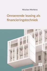 Onroerende leasing als financieringstechniek