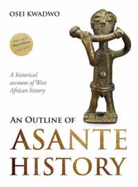 An Outline of Asante History Part 1