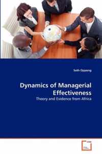 Dynamics of Managerial Effectiveness
