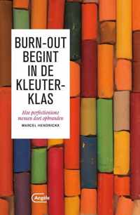 Burn-out begint in de kleuterklas