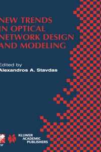 New Trends in Optical Network Design and Modeling