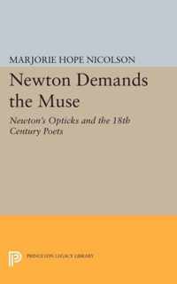 Newton Demands the Muse - Newton`s Opticks and the 18th Century Poets