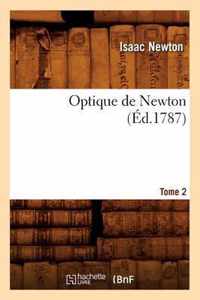 Optique de Newton. Tome 2 (Ed.1787)