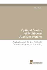 Optimal Control of Multi-Level Quantum Systems